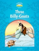 Na - Classic Tales: Level 1: The Three Billy Goats Gruff - 9780194238861 - V9780194238861