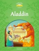 Arengo Sue - Classic Tales: Level 3: Aladdin - 9780194239226 - V9780194239226