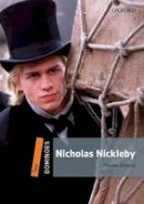 Charles Dickens - Dominoes, New Edition: Level 2: 700-Word Vocabulary Nicholas Nickleby - 9780194248860 - V9780194248860