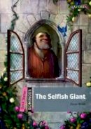 Unknown - Dominoes: Quick Starter: The Selfish Giant - 9780194249317 - V9780194249317