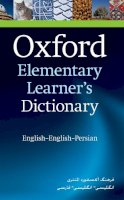 Unknown - Oxford Elementary Learner's Dictionary: English-English-Persian (English and Persian Edition) - 9780194316309 - V9780194316309