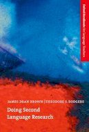 James Dean Brown - Doing Second Language Research (Oxford Handbooks for Language Teachers) - 9780194371742 - V9780194371742