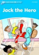 Christine Lindop - Dolphin Readers: Level 1: 275-Word Vocabulary Jack The Hero - 9780194400855 - V9780194400855