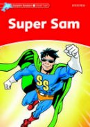 Craig Wright - Dolphin Readers: Level 2: 425-Word Vocabulary Super Sam - 9780194400923 - V9780194400923