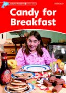 Rebecca Brooke - Dolphin Readers: Level 1: 275-Word Vocabulary Candy for Breakfast (Dolphin Readers: Level 2) - 9780194400961 - V9780194400961