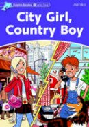 Fiona Kenshole - Dolphin Readers: Level 4: 625-Word Vocabulary City Girl, Country Boy - 9780194401128 - V9780194401128