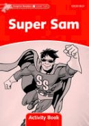 Craig Wright - Dolphin Readers: Level 2: 425-Word Vocabulary Super Sam Activity Book - 9780194401531 - V9780194401531