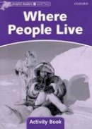 Craig Wright (Ed.) - Dolphin Readers: Level 4: 625-Word Vocabulary Where People Live Activity Book - 9780194401722 - V9780194401722