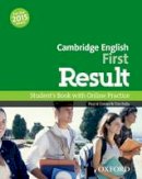 Varios - Cambridge English: First Result: Student's Book and Online Practice Pack - 9780194511926 - V9780194511926