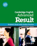 Stephens, Mary, Gude, Kathy - Cambridge English: Advanced Result: Student's Book and Online Practice Pack - 9780194512497 - V9780194512497