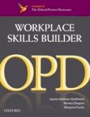 Unknown - Oxford Picture Dictionary Second Edition: Workplace Skills Builder Edition - 9780194740753 - V9780194740753