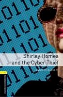 Jennifer Bassett - Oxford Bookworms Library: Stage 1: Shirley Homes and the Cyber Thief - 9780194786119 - V9780194786119