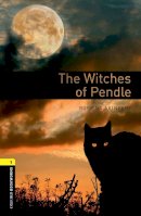 Rowena Akinyemi - Oxford Bookworms Library: The Witches of Pendle: Level 1: 400-Word Vocabulary (Oxford Bookworms Library: Stage 1) - 9780194789240 - V9780194789240