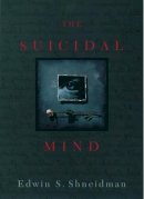 Edwin S. Shneidman - The Suicidal Mind - 9780195118018 - V9780195118018