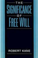 Robert Kane - The Significance of Free Will - 9780195126563 - V9780195126563