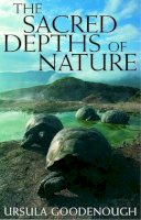 Ursula Goodenough - The Sacred Depths of Nature - 9780195136296 - V9780195136296