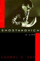 Laurel E. Fay - Shostakovich - 9780195182514 - V9780195182514