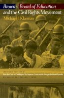 Michael J. Klarman - Brown V. Board of Education and the Civil Rights Movement - 9780195307634 - V9780195307634