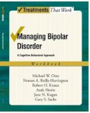 Michael Otto - Managing Bipolar Disorder: Workbook: A cognitive-behavioural approach - 9780195313376 - V9780195313376