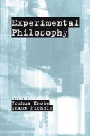 Joshua Knobe - Experimental Philosophy - 9780195323269 - V9780195323269