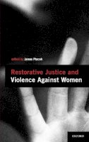 James . Ed(S): Ptacek - Restorative Justice and Violence Against Women - 9780195335484 - V9780195335484