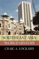 Craig Lockard - Southeast Asia in World History - 9780195338119 - V9780195338119