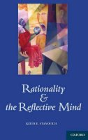 Keith Stanovich - Rationality and the Reflective Mind - 9780195341140 - V9780195341140