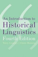 The Late Terry Crowley - An Introduction to Historical Linguistics - 9780195365542 - V9780195365542