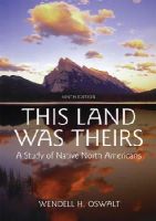 Wendell H. Oswalt - This Land Was Theirs - 9780195367409 - V9780195367409