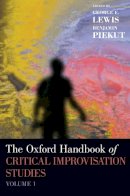 George E. Lewis - The Oxford Handbook of Critical Improvisation Studies, Volume 1 - 9780195370935 - V9780195370935