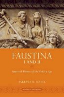 Barbara M. Levick - Faustina I and II - 9780195379419 - V9780195379419