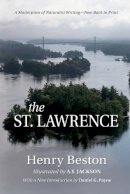 Beston, Henry; Payne, Daniel - The St. Lawrence (Reissue) - 9780195449556 - V9780195449556