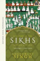 Khushwant Singh - History of the Sikhs - 9780195673081 - V9780195673081