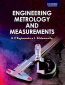 Raghavendra; Krishnamurthy - Engineering Metrology and Measurements - 9780198085492 - V9780198085492