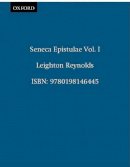 Seneca - Ad Lucilium Epistulae Morales - 9780198146445 - V9780198146445