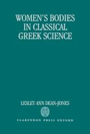 Lesley Dean-Jones - Women's Bodies in Classical Greek Science - 9780198147671 - KSG0033209