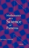 Michael D. Resnik - Mathematics as a Science of Patterns - 9780198236085 - KSG0034671