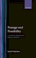 Sarah Waterlow - Passage and Possibility: A Study of Aristotle's Modal Concepts - 9780198246565 - KSG0032214