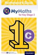 Clare Plass - Mymaths for Ks3 Homework Book 1c Single - 9780198304463 - V9780198304463