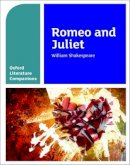 Annie Fox - Oxford Literature Companions: Romeo and Juliet - 9780198304814 - V9780198304814