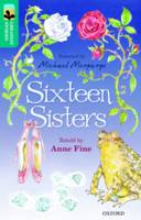Anne Fine - Oxford Reading Tree Treetops Greatest Stories: Oxford Level 16: Sixteen Sisters - 9780198306085 - V9780198306085