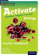 Simon Broadley - Activate: 11-14 (Key Stage 3): Activate Biology Teacher Handbook - 9780198307181 - V9780198307181