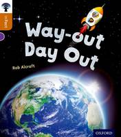 Rob Alcraft - Oxford Reading Tree Infact: Level 8: Way-Out Day Out - 9780198308072 - V9780198308072