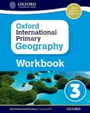 Terry Jennings - Oxford International Primary Geography: Workbook 3: Workbook 3 - 9780198310112 - V9780198310112