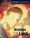 Robert Swindells - Oxford Playscripts: Brother in the Land - 9780198320845 - V9780198320845