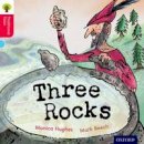 Monica Hughes - Oxford Reading Tree Traditional Tales: Level 4: Three Rocks - 9780198339410 - V9780198339410