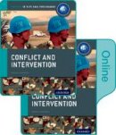 Martin Cannon - Conflict and Intervention: IB History Print and Online Pack: Oxford IB Diploma Programme - 9780198354949 - V9780198354949