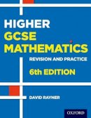 David Rayner - Revision and Practice: GCSE Maths: Higher Student Book: Get Revision with Results - 9780198355717 - V9780198355717