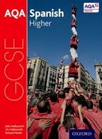 John Halksworth - AQA GCSE Spanish: Higher Student Book - 9780198365853 - V9780198365853