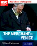 William Shakespeare - RSC School Shakespeare: The Merchant of Venice - 9780198365952 - V9780198365952